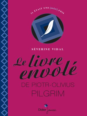 cover image of Le livre envolé de Piotr-Olivius Pilgrim
